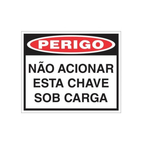 Imagem do produto PLACA PVC ADVERTENCIA: NAO ACIONAR ESTA CHAVE